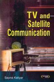 T. V. And Satellite Communication
