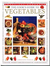 The Cook's Guide to Vegetables (Practical Handbook)