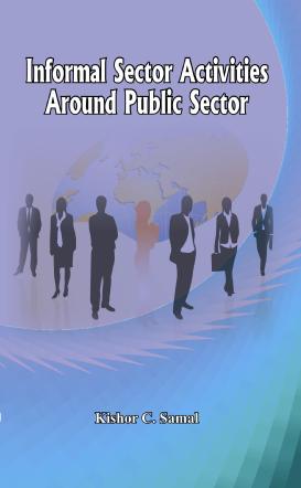 Informal Sector Activities Around Public Sector
