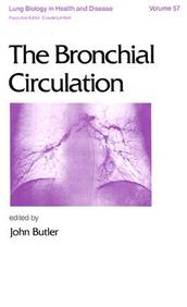 The Bronchial Circulation - Experimental And Clinical Research