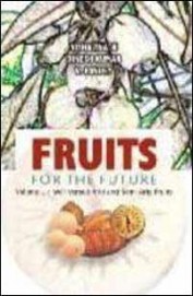 Fruits For The Future Vol 1 - Well Versed Arid & Semi Arid Fruits