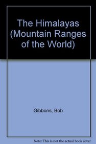 The Himalayas (Mountain Ranges of the World)
