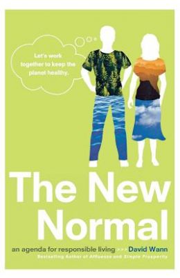 The New Normal: An Agenda for Responsible Living