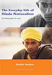 Everyday Life of Hindu Nationalism: An Ethnographic Report