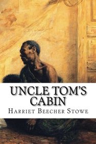 Uncle Tom S Cabin Bantam Classics Stowe Harriet Beecher