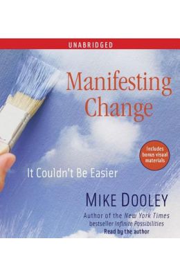 Manifesting Change: It Couldn't Be Easier