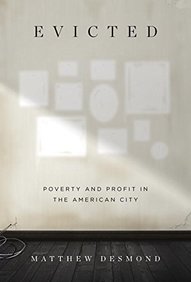Evicted : Poverty & Profit In The American City