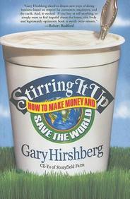 Stirring It Up: How To Make Money And Save The World