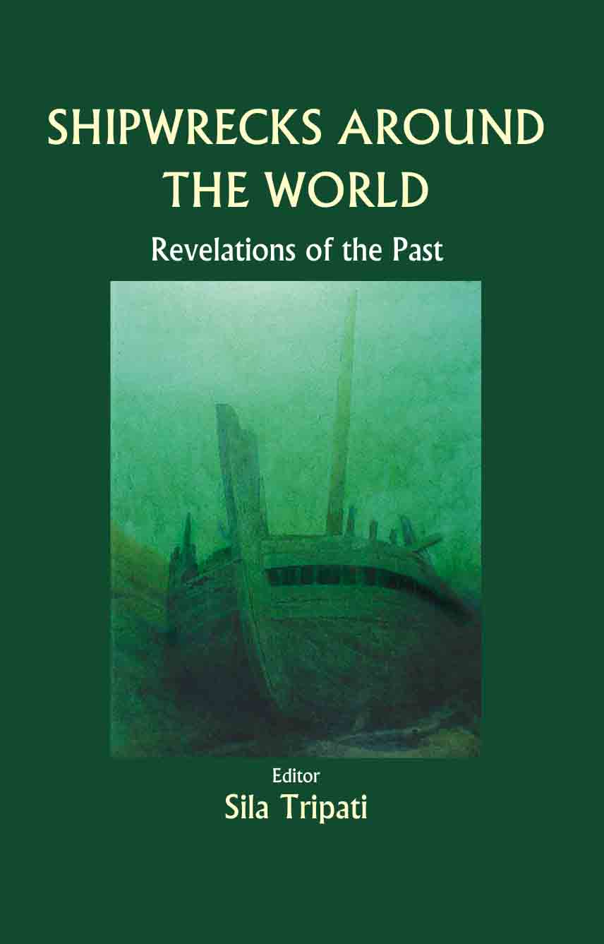 Shipwrecks around the World: Revelations of the Past