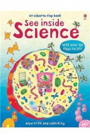 See Inside Science : Usborne Flap Book