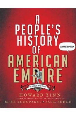 A People's History of American Empire: A Graphic Adaptation