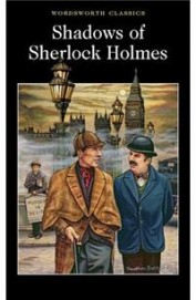 Shadows Of Sherlock Holmes
