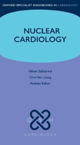Nuclear Cardiology (Oxford Specialist Handbooks In Cardiology)