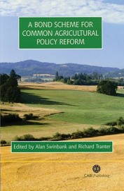 Bond Scheme For Common Agricultural Policy Reform