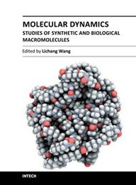Molecular Dynamics: Studies of Synthetic and Biological Macromolecules