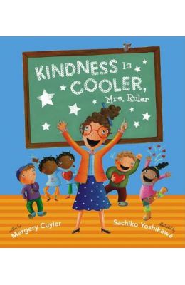 Kindness Is Cooler, Mrs. Ruler