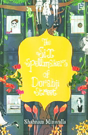 Six Spellmakers Of Dorabji Street