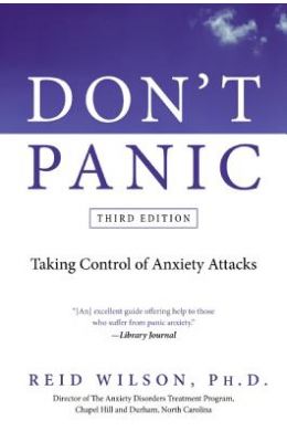 Don't Panic: Taking Control of Anxiety Attacks