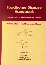 Foodborne Disease Handbook, Volume 4: Seafood and Environmental Toxins