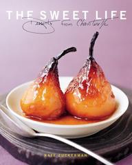 The Sweet Life: Desserts From Chanterelle
