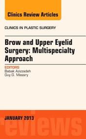 Surgical Advances in Plastic Surgery, An Issue of Clinics in Plastic Surgery, 1e (The Clinics: Surgery)