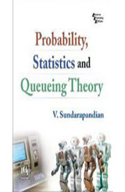 Buy Probability Statistics & Queueing Theory book : Sundarapandian V ...