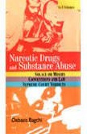 Narcotic Drugs And Substance Abuse Set Of 3 Vols