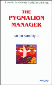 Pygmalion Manager - A Perfect Leadership Model For All Times