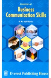 Buy Essentials Of Business Communication Skills book : Anjali Ghanekar ...