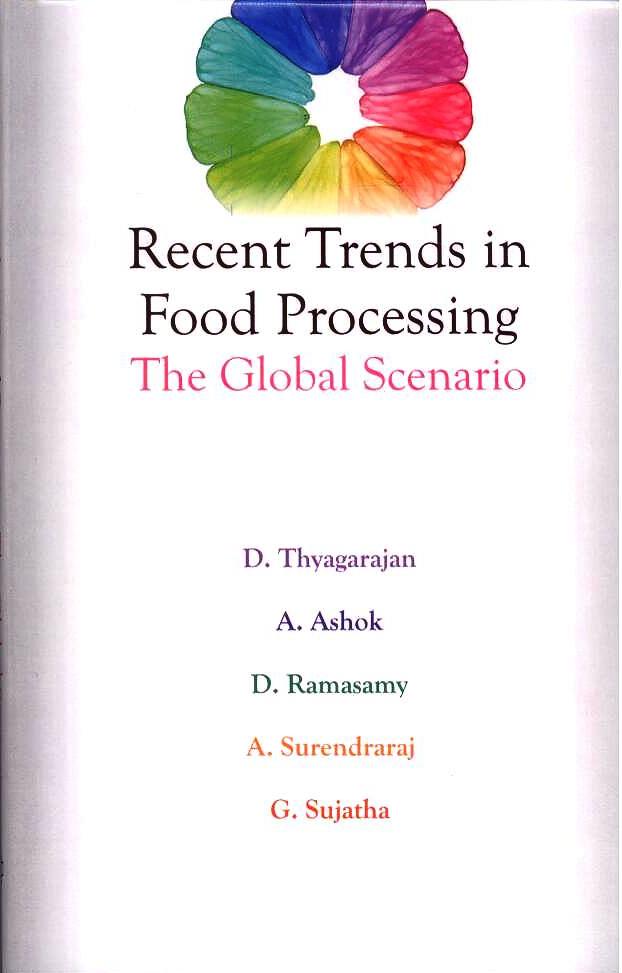 Recent Trends in Food Processing: The Global Scenario