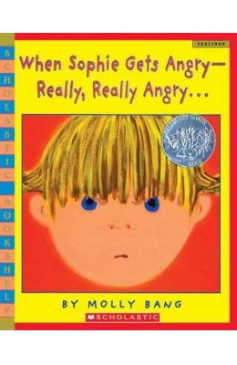 When Sophie Gets Angry-Really, Really Angry