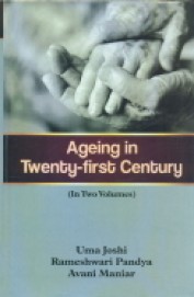 Ageing In Twenty First Century Set Of 2 Vols