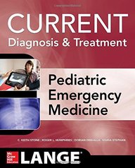 LANGE Current Diagnosis and Treatment Pediatric Emergency Medicine (LANGE CURRENT Series)