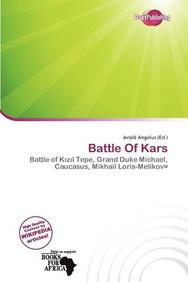 Buy Battle of Kars book : Jerold Angelus , 6200029458, 9786200029454 ...