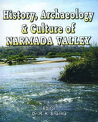 History, Archaeology & Culture Of Narmada Valley