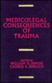Medicolegal Consequences of Trauma