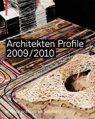 Architekten Profile 2009/2010: Architekten stellen sich vor - Deutschland, Ã–sterreich, Schweiz / Architects present themselves - Germany, Austria, Switzerland (German and English Edition)