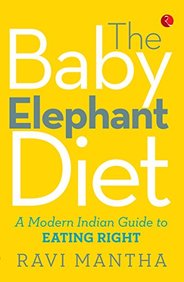 Baby Elephant Diet : A Modern Guide To Eating Right