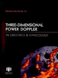 Three-Dimensional Power Doppler In Obstetrics And Gynecology