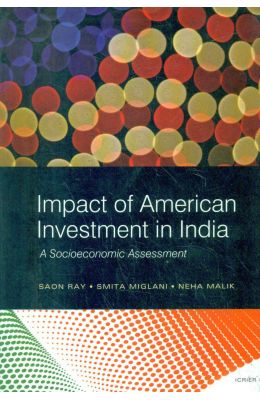 Impact Of American Investment In India: A Socioeconomic Assessment