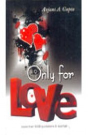Only For Love