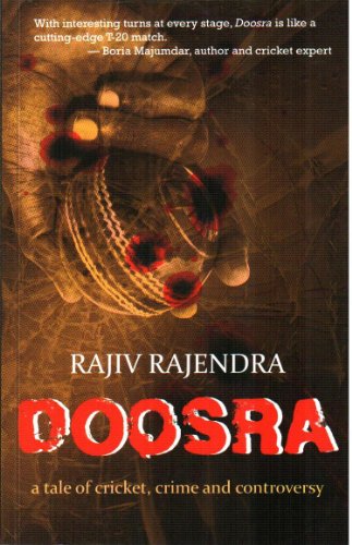 Doosra A Tale Of Cricket, Crime And Controversy