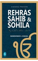 Rehras Sahib And Sohila : Why To God In Sikhism Book 4