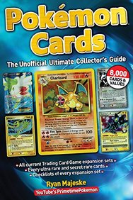 pokemon card list book Buy Cards: The Unofficial Ultimate Collector's Guide : Ryan Majeske , 144024846X, 9781440248467 India depth analysis of the game Pokemon Card Strategy for Adults