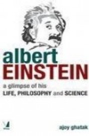 Albert Einstein : The Story Of A Genius