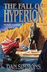 The Fall Of Hyperion (Hyperion Cantos)