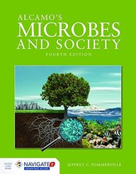 Alcamo's Microbes And Society (Jones & Bartlett Learning Topics in Biology)