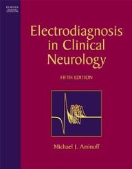 Buy Aminoffs Electrodiagnosis In Clinical Neurology book : Michael