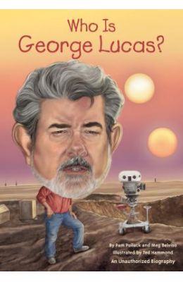 Who Is George Lucas?