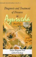 Diagnosis & Treatment Of Diseases In Ayurveda Part 2